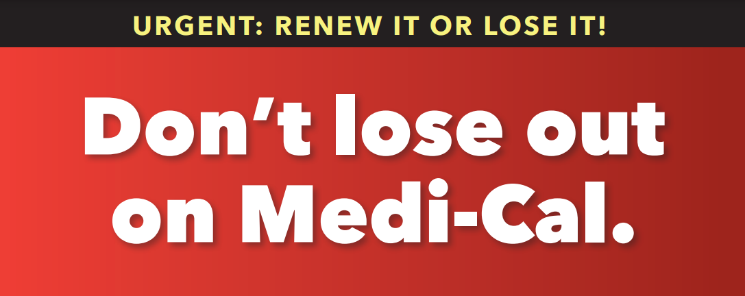 Your Medi-Cal Patients May Lose Coverage (Medi-Cal Redetermination Process)